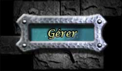 G&eacute;rer votre seigneurie
